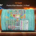 Pasha Khan Manjha 12 Cord 6 Reel