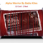 Alpha Warrior 12 Cord (2 Reel) By Babla Kites + Free Shipping