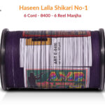 Original Haseen Lalla Shikari No. 1 - 6 Cord Hammer 8400 (6 Reel) Manjha